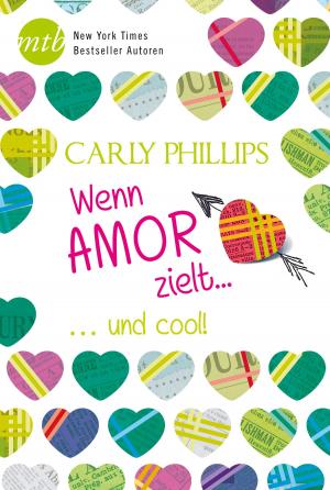 Cover of the book Wenn Amor zielt: …und cool! by Cathleen Ross, Kimberly Kaye Terry, Jina Bacarr, Alice Gaines, Sarah McCarty, Grace D`Otare, Alison Paige, Janesi Ash, Charlotte Featherstone, Lacy Danes, Jodi Lynn Copeland, Delilah Devlin, Tracy Wolff, Megan Hart, Eden Bradley