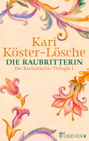 Cover of the book Die Raubritterin by Katherine Collins