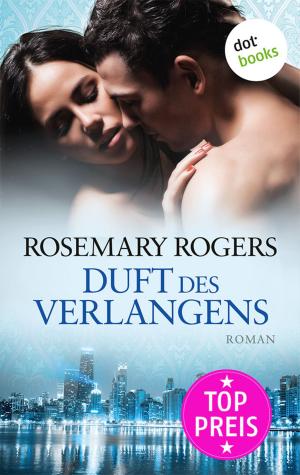 Cover of the book Duft des Verlangens by Mattias Gerwald