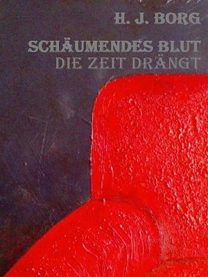 Cover of the book Schäumendes Blut by Harrison Johnson Uche
