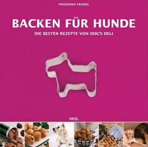 Cover of the book Backen für Hunde by Holger Vornholt