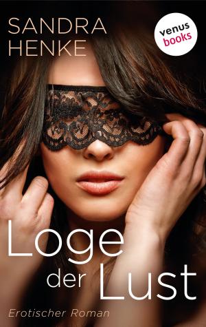 Cover of the book Loge der Lust by Connie Mason