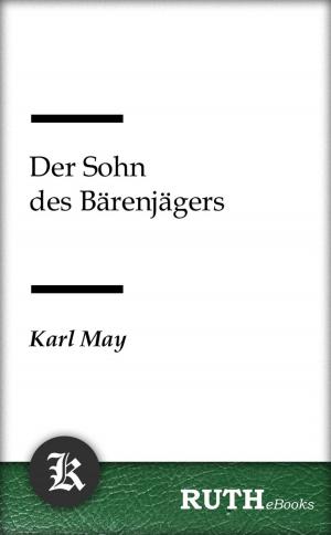Cover of the book Der Sohn des Bärenjägers by Oscar Wilde