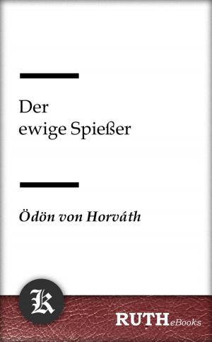 Cover of the book Der ewige Spießer by Clemens Brentano