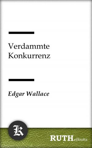 Cover of the book Verdammte Konkurrenz by Wilhelm Busch
