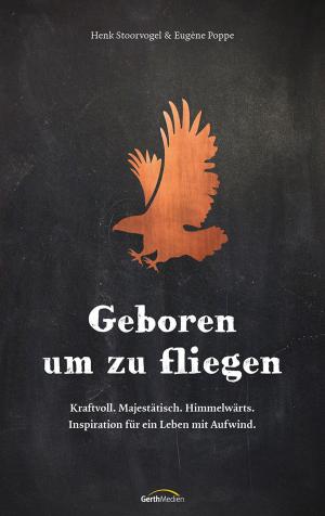 Cover of the book Geboren um zu fliegen by Margarethe Rick-Neuendorff