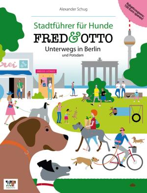 Book cover of FRED & OTTO unterwegs in Berlin und Potsdam