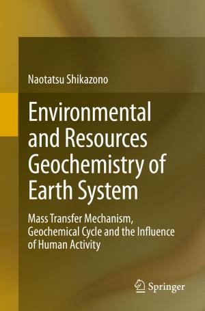 Cover of the book Environmental and Resources Geochemistry of Earth System by Yoshitaka Umeno, Takahiro Shimada, Yusuke Kinoshita, Takayuki Kitamura