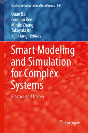 Cover of the book Smart Modeling and Simulation for Complex Systems by Junjiro Noguchi, Jörg Winkelmann