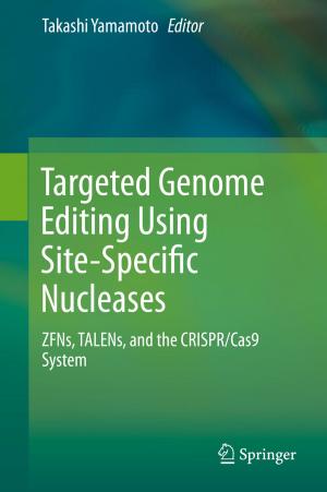 Cover of the book Targeted Genome Editing Using Site-Specific Nucleases by Kazuo Mino