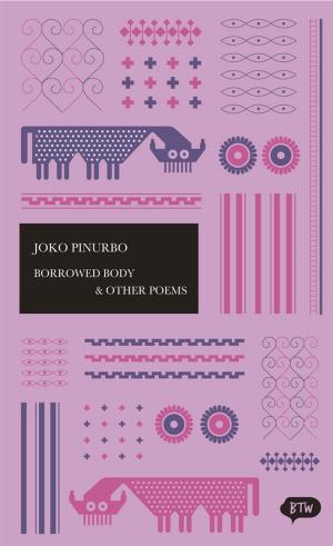 Cover of the book Borrowed Body & Other Poems by Michael Groß, Acep Zamzam Noor, John McGlynn