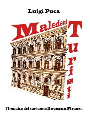 Cover of the book Maledetti turisti! by Hank Curci