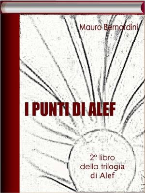 Cover of the book I Punti di Alef by Antonio Lentini