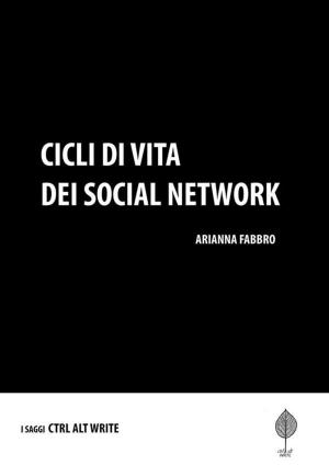 Cover of the book Cicli di vita dei social network by Jessica Neuville