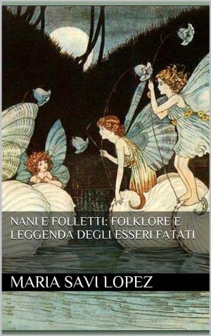 Cover of Nani e Folletti: Folklore e leggenda degli esseri fatati