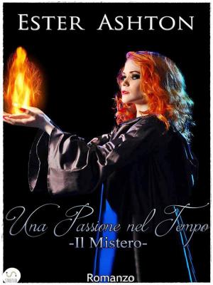 Book cover of Una Passione nel Tempo - Il mistero