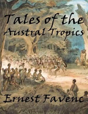 Cover of the book Tales of the Austral Tropics by S J Littlewood