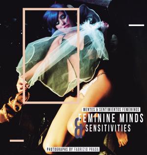 Cover of the book Feminine Minds & Sensitivities by Aldama Fine Art