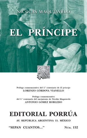 Cover of the book El Príncipe by José Ramón Cossío Díaz, Eduardo Ferrer Mac-Gregor, Raúl Manuel Mejía Garza