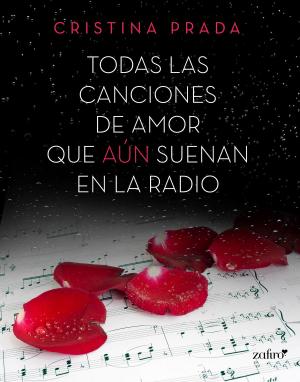 bigCover of the book Todas las canciones de amor que aún suenan en la radio by 