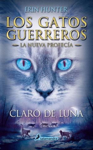 Cover of the book Claro de luna by Erin Hunter