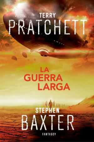 Cover of the book La Guerra Larga (La Tierra Larga 2) by R. L. Stine