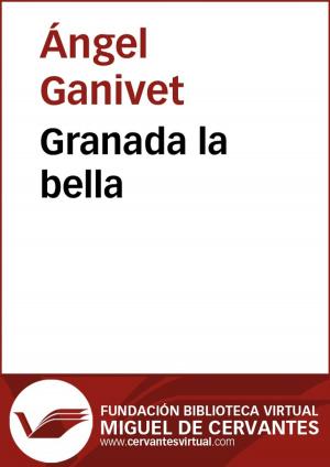 Cover of the book Granada la bella by Emilia Pardo Bazán