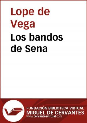 Cover of the book Los bandos de Sena by José Zorrilla