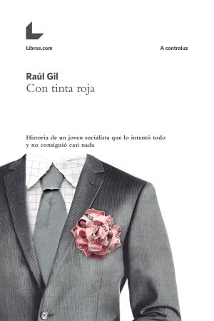 Cover of the book Con tinta roja by Valentín Carrera