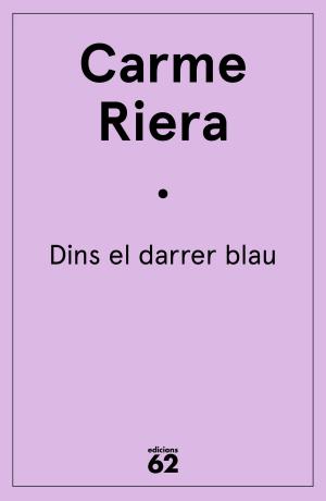 Cover of the book Dins el darrer blau by Donna Leon