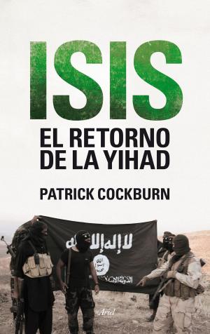 Book cover of Isis. El retorno de la yihad