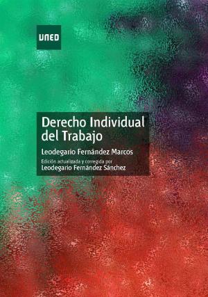 Cover of the book Derecho Individual del Trabajo by UNED