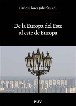 Cover of the book De la Europa del Este al este de Europa by Nicolás Estévez, ed.