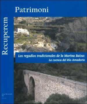 Book cover of Los regadíos tradicionales de la Marina Baixa