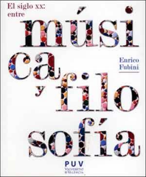 Cover of the book El Siglo XX: entre música y filosofía, 2a ed. by Teresa Canet Aparisi