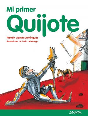 Cover of the book Mi primer Quijote by Pere Martí i Bertran