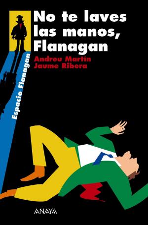 Cover of the book No te laves las manos, Flanagan by Vivian French