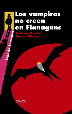 Cover of the book Los vampiros no creen en Flanagans by Concha López Narváez