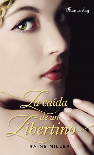 Cover of the book La caida de un Libertino by Nieves Hidalgo