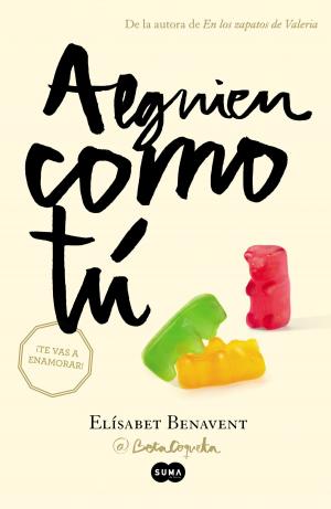 Cover of the book Alguien como tú (Mi elección 2) by Rogelio Hernández Rodríguez
