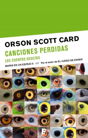 Cover of the book Canciones perdidas | Los cuentos ocultos (Mapas en un espejo 5) by Ignacio del Valle