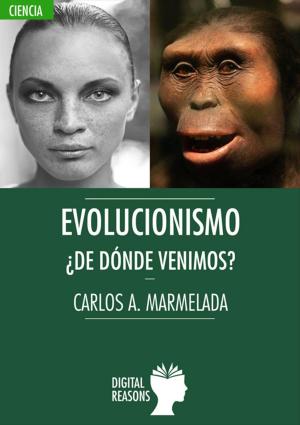 Cover of the book Evolucionismo. ¿De dónde venimos? by Emilio Chuvieco Salinero