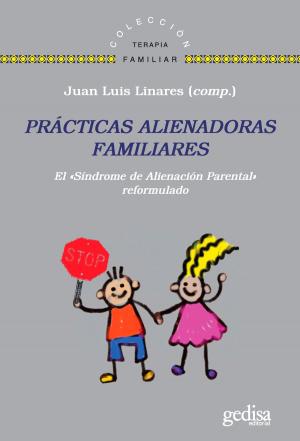 Cover of the book Prácticas alienadoras familiares by Montse Moreno, Genoveva Sastre