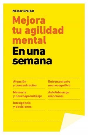 Cover of the book Mejora tu agilidad mental en una semana by Geronimo Stilton