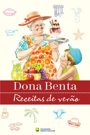 Cover of the book Dona Benta - Receitas de Verão by Elena Garcia