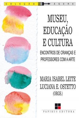 Cover of the book Museu, educação e cultura by Antonio Flavio Barbosa Moreira