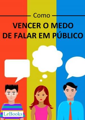 Cover of the book Como vencer o medo de falar em público by Friedrich Nietzsche