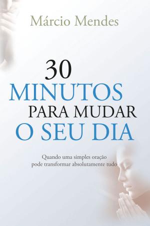 Cover of the book 30 minutos para mudar o seu dia by Monsenhor Jonas Abib