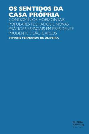 Cover of the book Os sentidos da casa própria by Charbel Niño El-Hani, Diogo Meyer