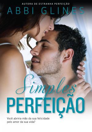 Cover of the book Simples perfeição by Harlan Coben